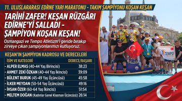 11. Uluslararası Edirne Yarı Maratonu’nda Keşan rüzgarı