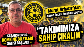 Arhatır, “Kombine alarak takımımıza sahip çıkın”