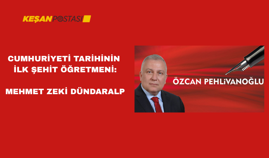 CUMHURİYETİ TARİHİNİN İLK ŞEHİT ÖĞRETMENİ