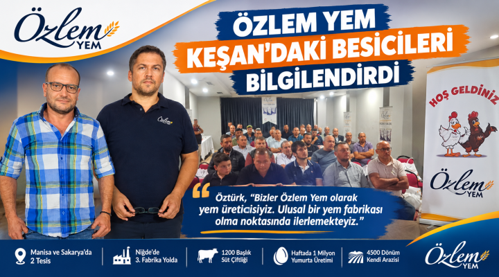 Özlem Yem Keşan’daki besicileri bilgilendirdi