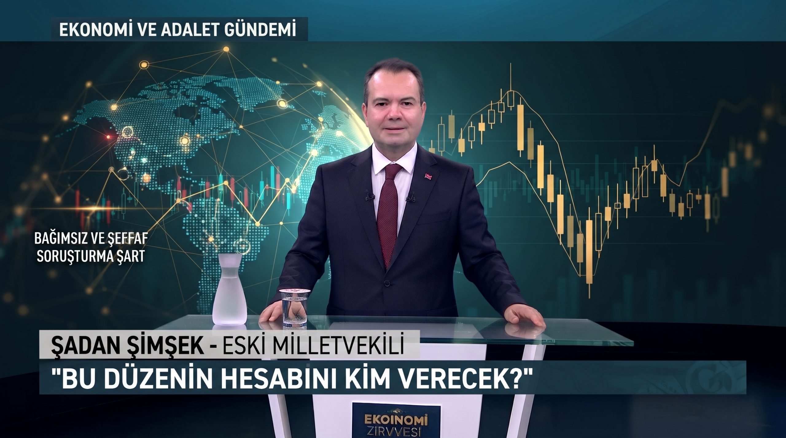 Şimşek soruyor “Bu düzenin hesabını kim verecek?”
