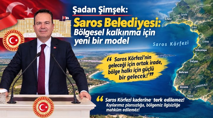“Saros Belediyesi: Bölgesel kalkınma için yeni bir model”