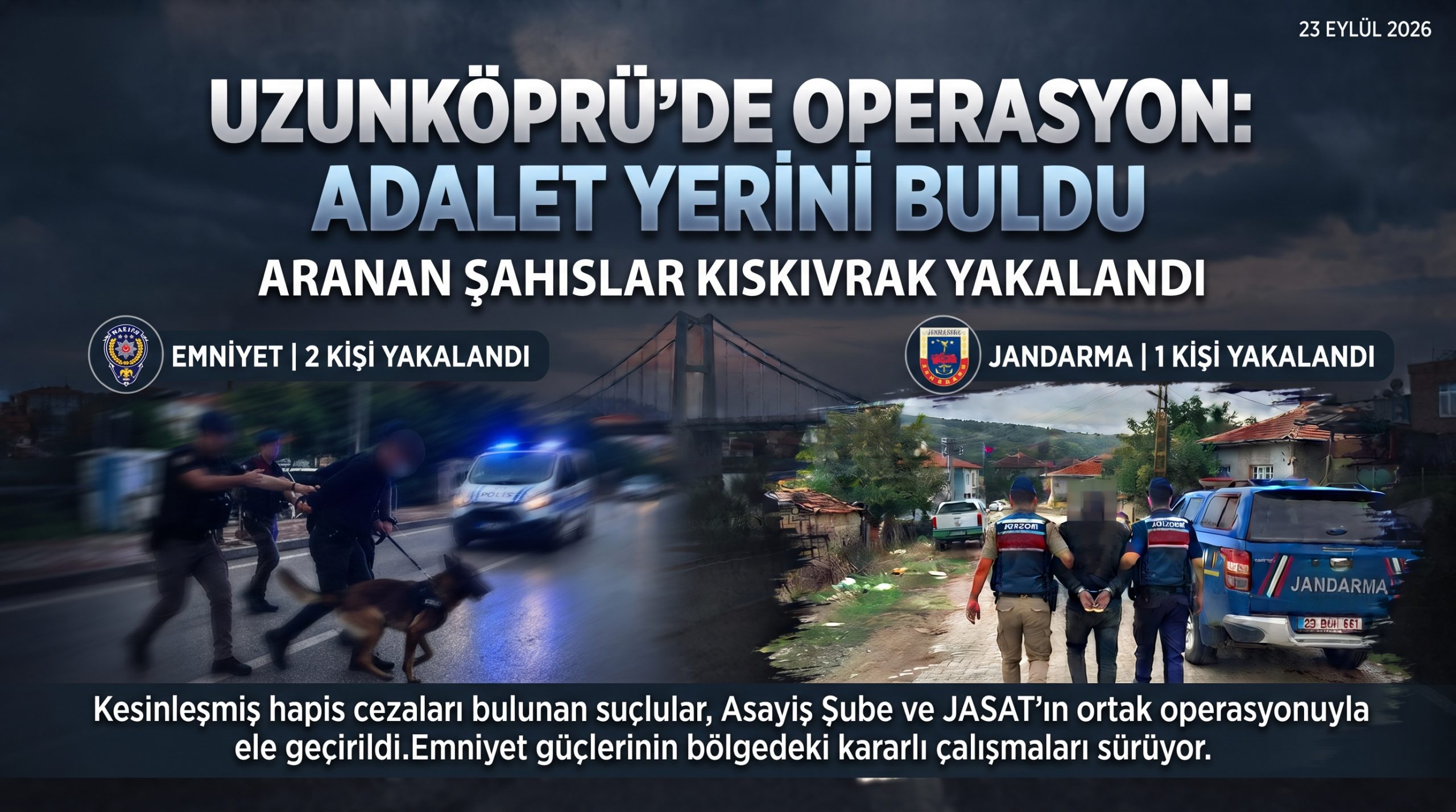 Aranan 2 kişi Uzunköprü’de yakalandı