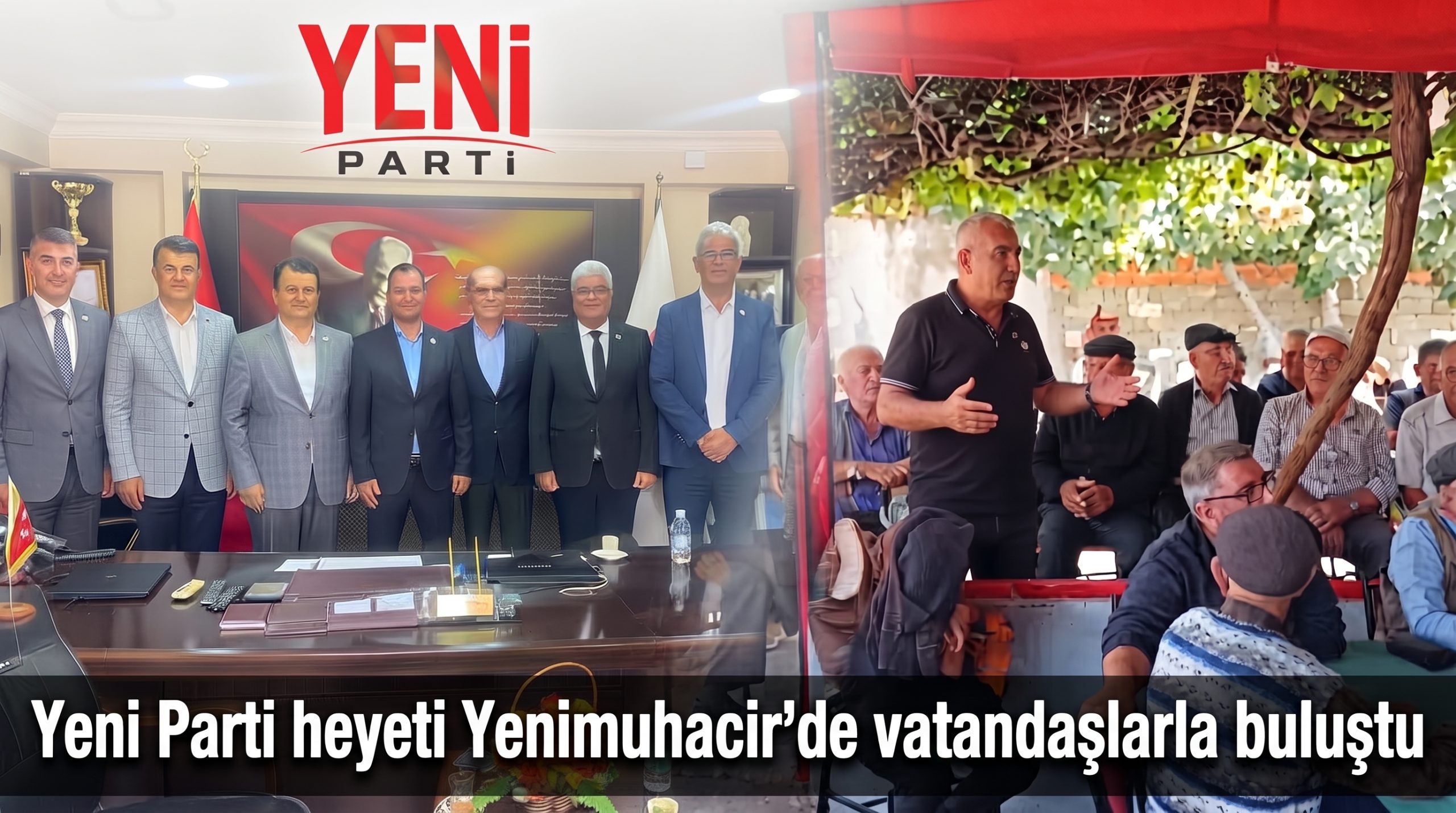 Yeni Parti heyeti Yenimuhacir’de vatandaşlarla buluştu