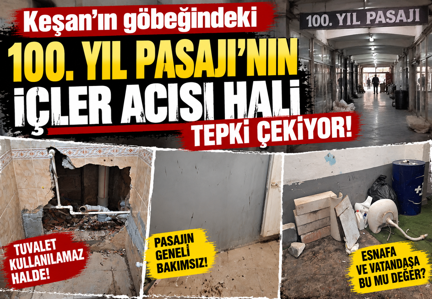 100. Yıl Pasajı’nın içler acısı hali tepki çekiyor!