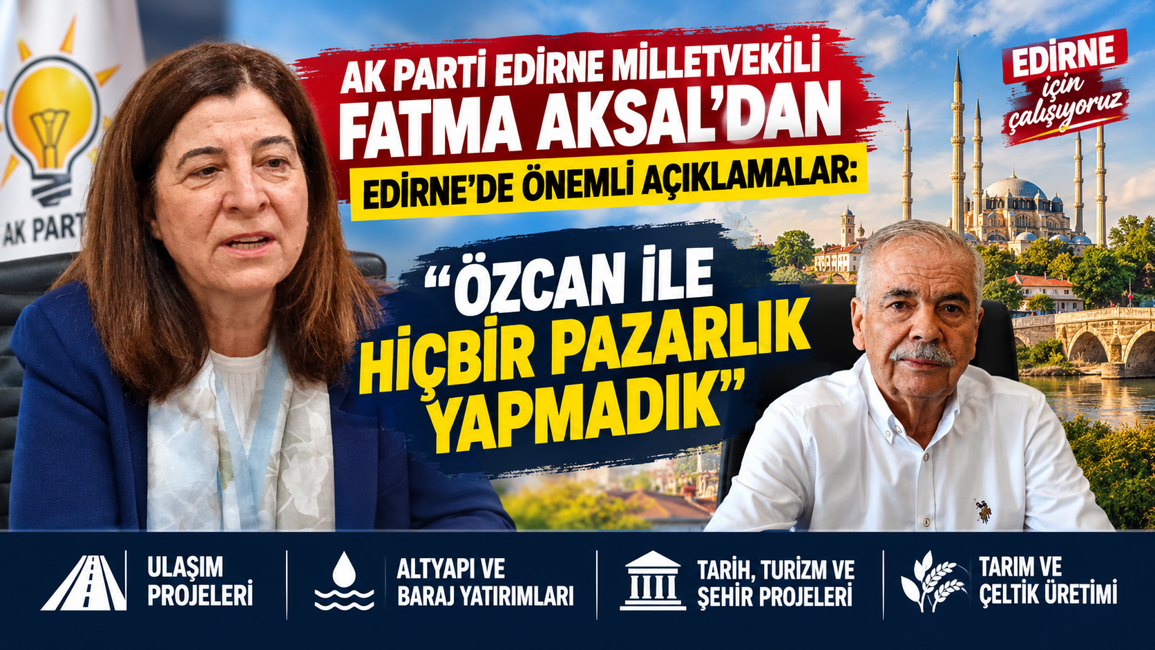 Aksal “Özcan ile hiçbir pazarlık yapmadık”