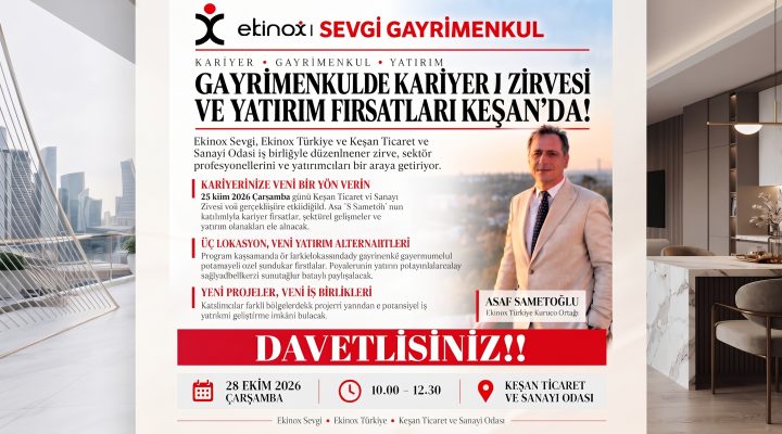 Keşan’da Gayrimenkulde Kariyer Zirvesi ve Yatırım Fırsatları buluşması