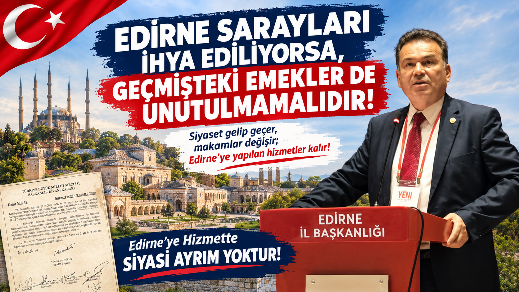 Şimşek” Siyaset gelip geçer, Edirne’ye yapılan hizmetler kalır!