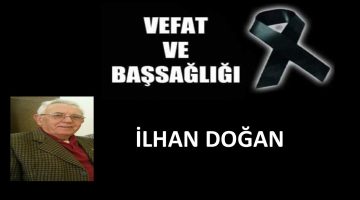 İlhan Doğan vefat etti