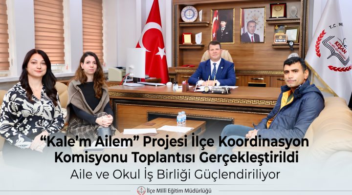 “Kale’m Ailem” Komisyonu Toplantısı gerçekleştirildi
