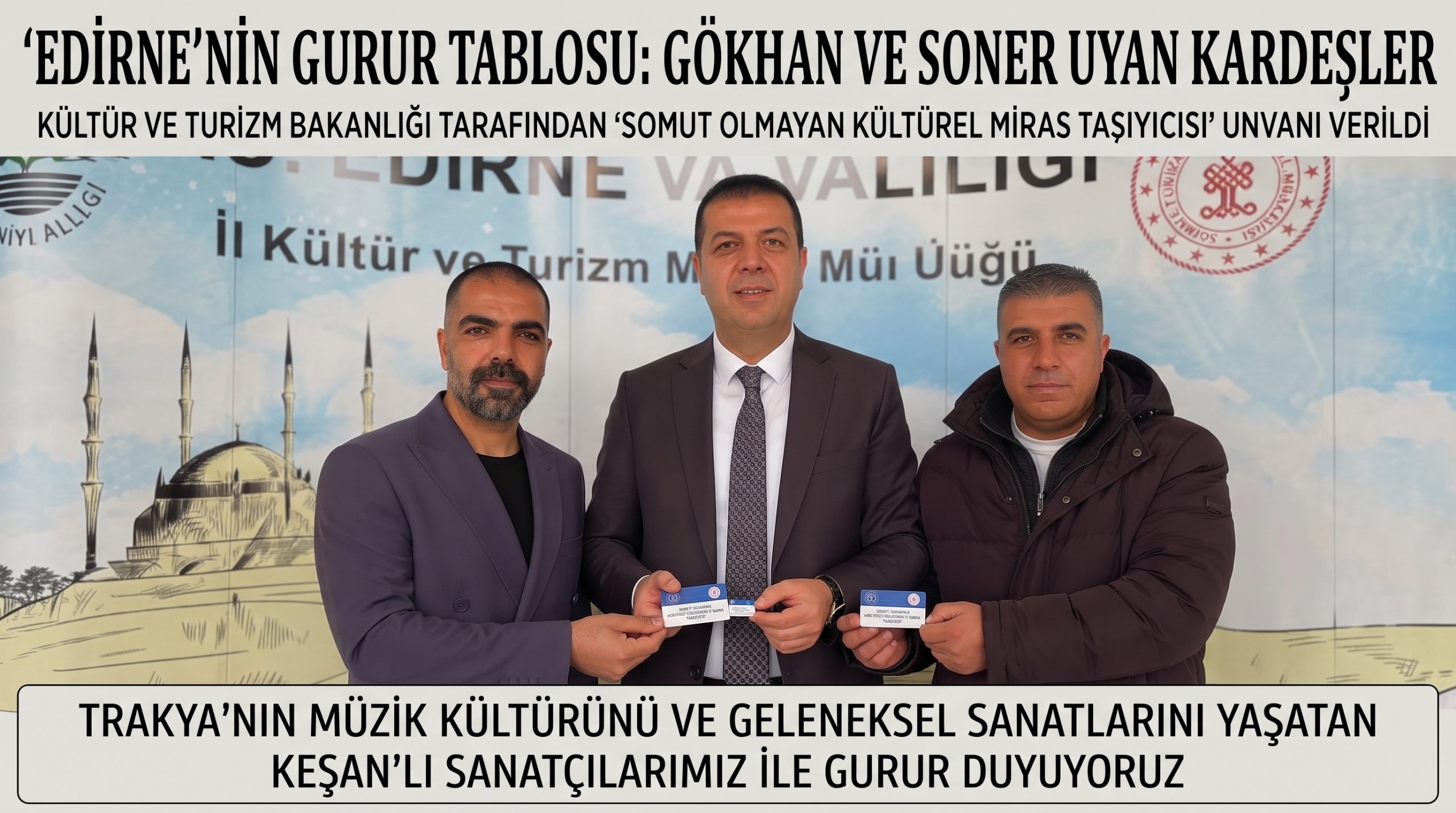 Gökhan ve Soner Uyan Kardeşler “Kültür Mirası Taşıyıcısı” Oldu