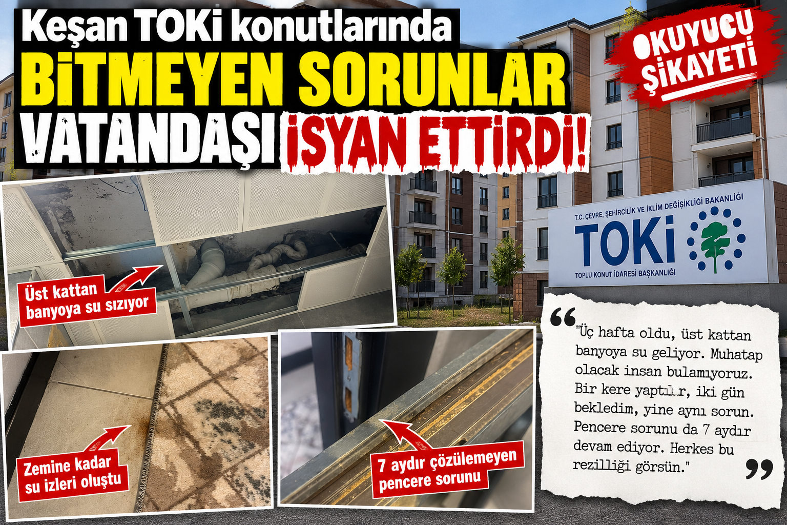 Keşan TOKİ konutlarında bitmeyen sorunlar vatandaşı isyan ettirdi!
