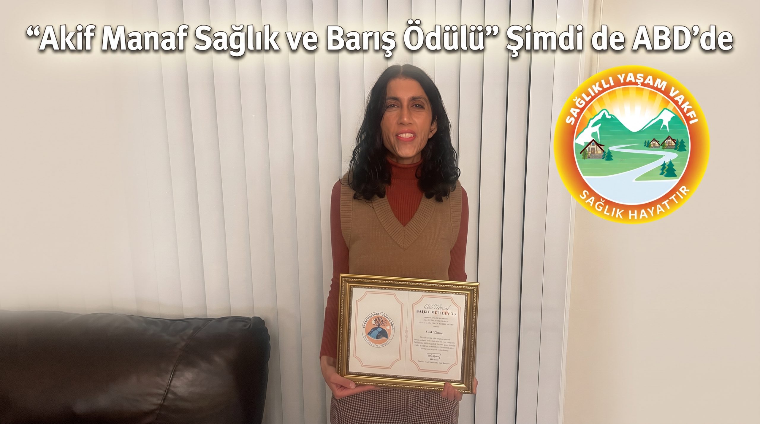 Akif Manaf Sağlık ve Barış Ödülü” Şimdi de ABD’de