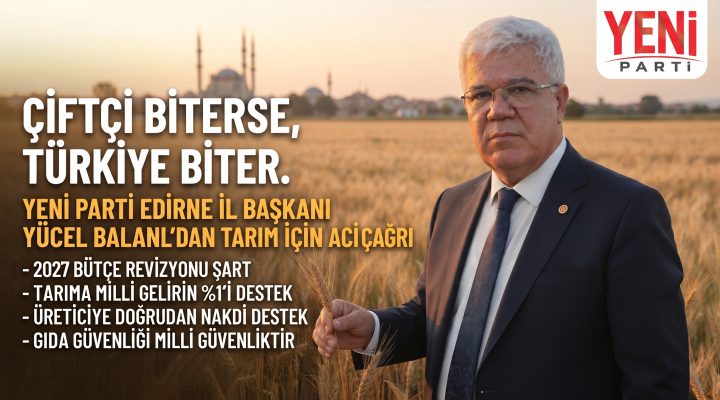 Balkanlı “Çiftçi biterse Türkiye biter”