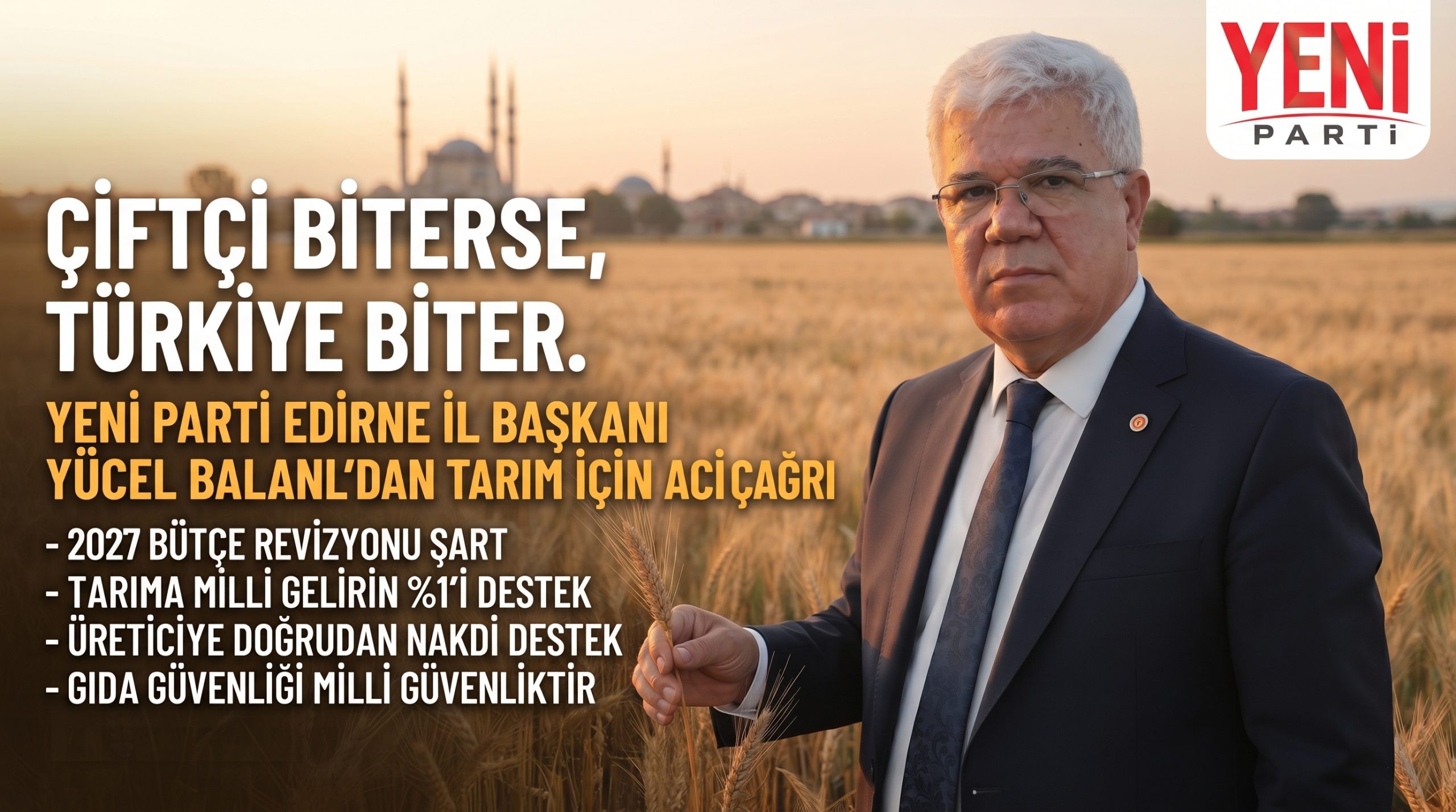 Balkanlı “Çiftçi biterse Türkiye biter”