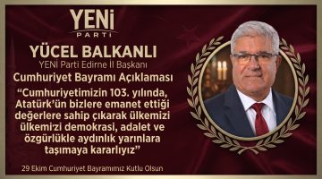 Yücel Balkanlı’dan Cumhuriyet Bayramı açıklaması