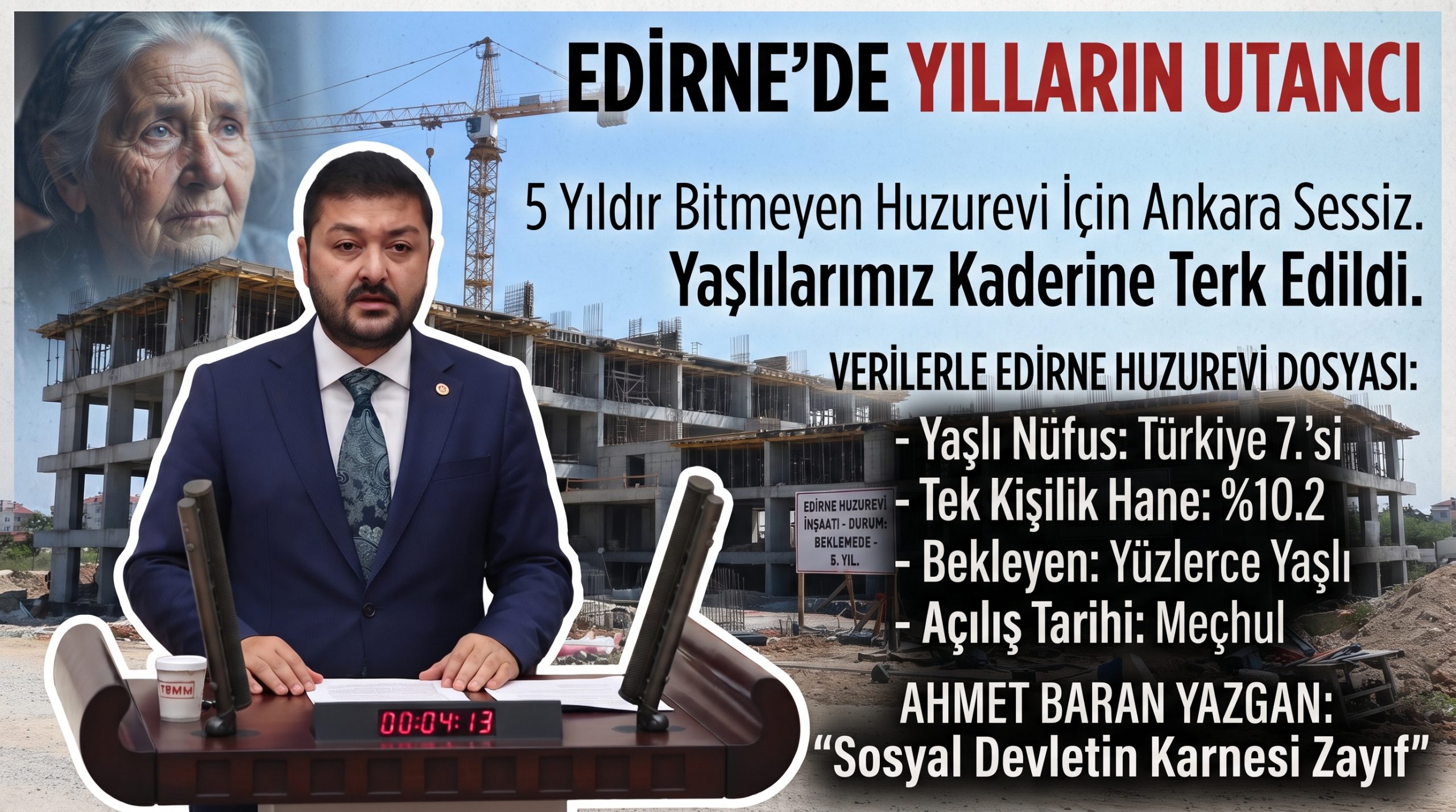 Yazgan ‘Yaşlılarımız sahipsizliğe terk edildi’