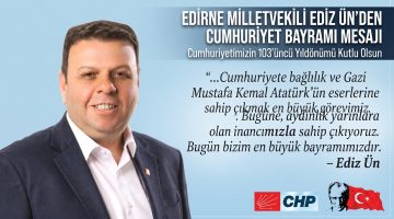 Ediz Ün’den Cumhuriyet Bayramı açıklaması