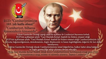 EGD: “Cumhuriyetimizin 103. yılı kutlu olsun!”