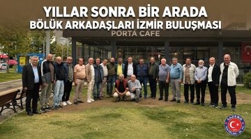 Gaziemir’de asker arkadaşları 8.kez buluştu