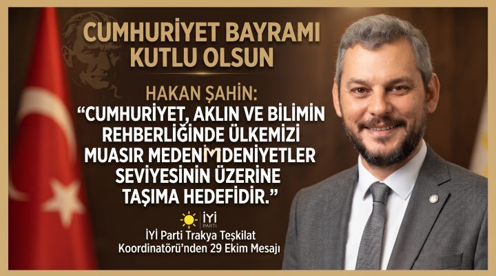 Hakan Şahin’den Cumhuriyet Bayramı kutlaması