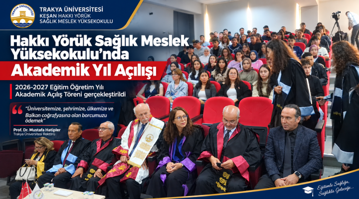 Hakkı Yörük’te Akademik Yılı açılışı gerçekleşti
