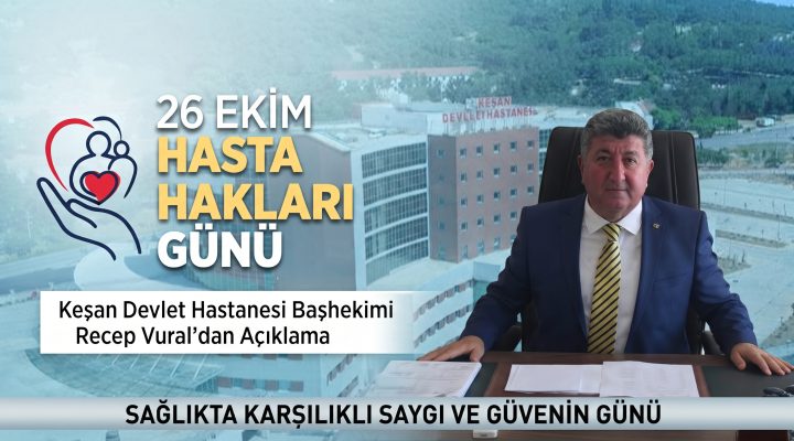  Recep Vural’dan Hasta Hakları Günü açıklaması