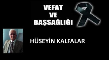 Hüseyin Kalfalar vefat etti
