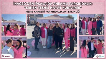 İKAGED’den İpsala’da anlamlı farkındalık