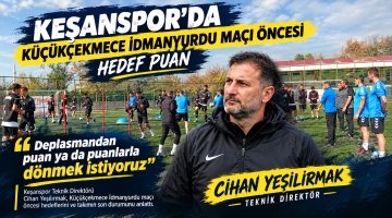 Yeşilırmak, “Deplasmandan puan ya da puanlar bekliyoruz”