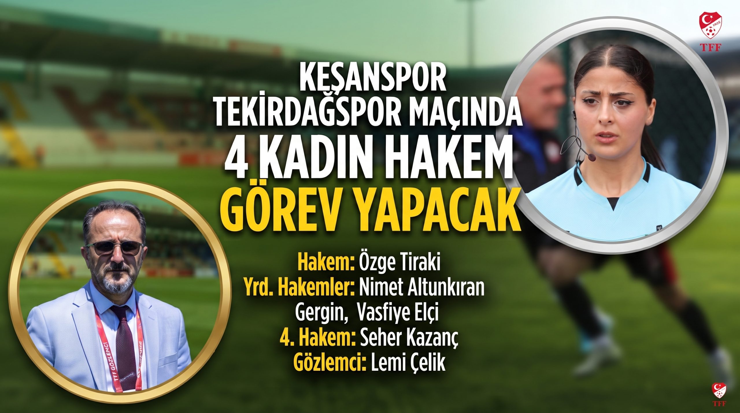 Keşanspor Tekirdağspor maçında 4 kadın hakem görev yapacak