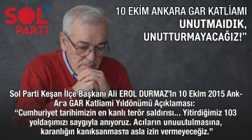 Durmaz: “10 Ekim Ankara gar katliamı unutmadık, unutturmayacağız!”