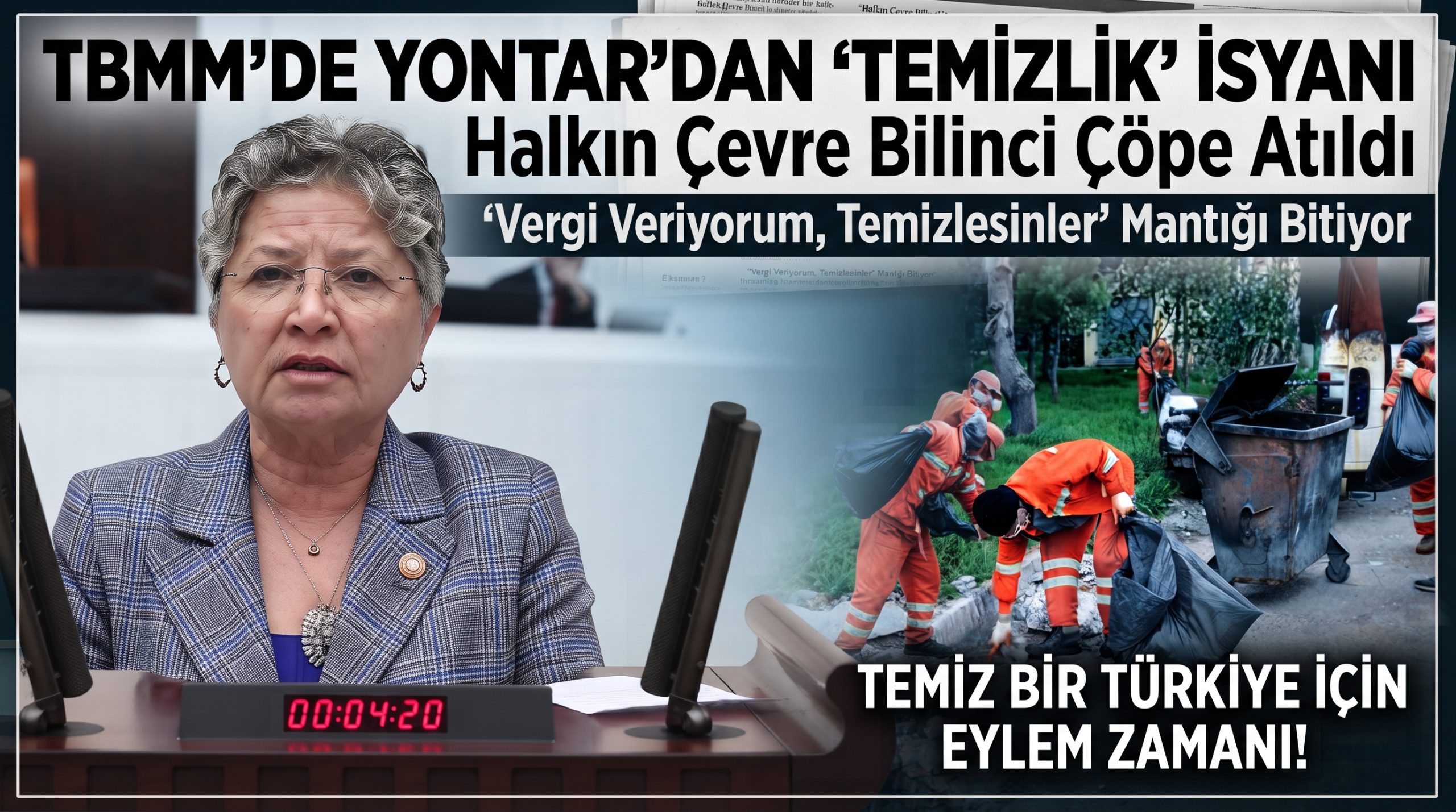 Yontar’dan TBMM’de çevre ve temizlik isyanı