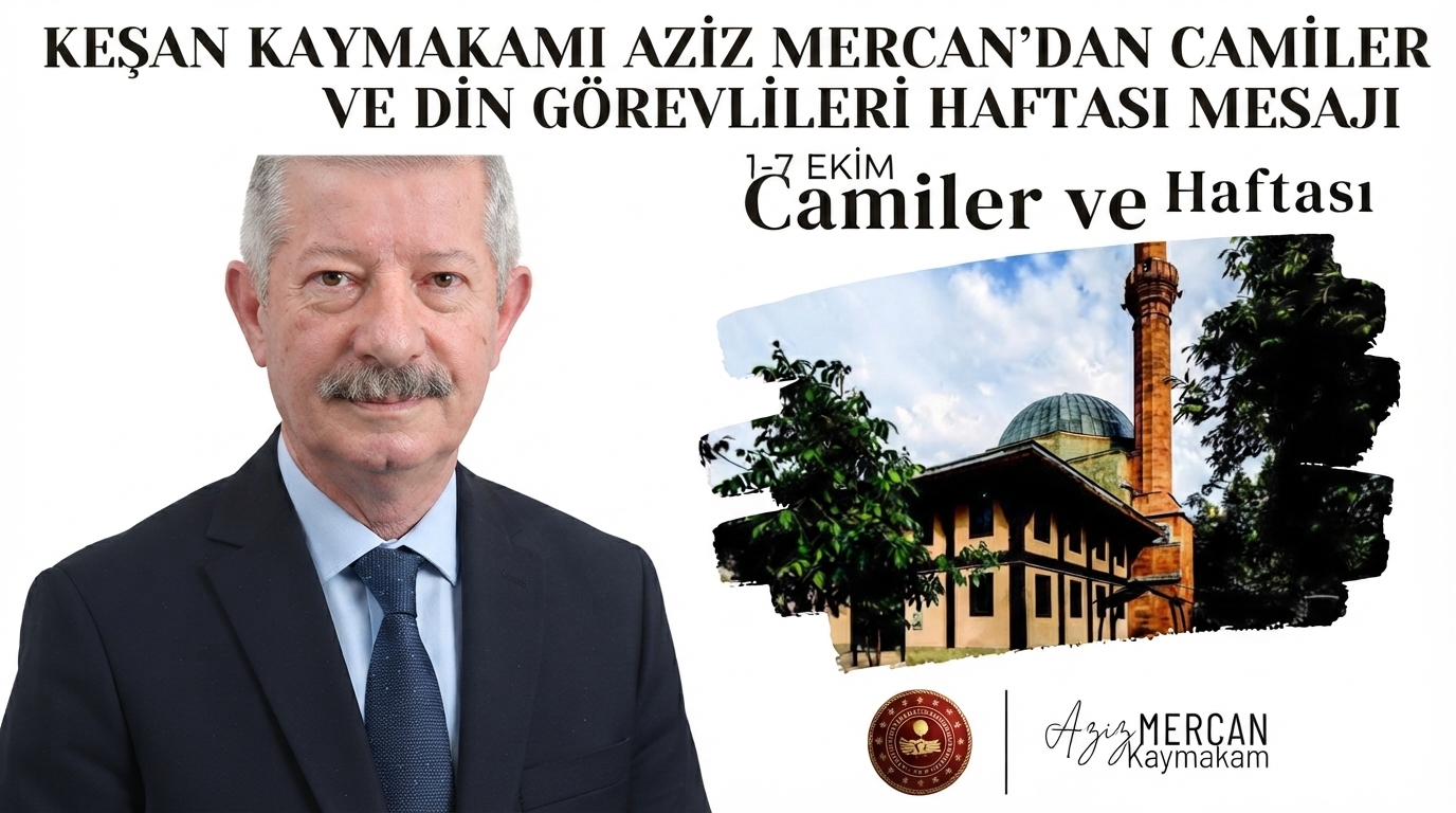 Mercan’dan 1-7 Ekim Camiler ve Din Görevlileri Haftası mesajı