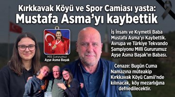 Kırkkavak Köyü ve Spor Camiası yasta: Mustafa Asma’yı kaybettik