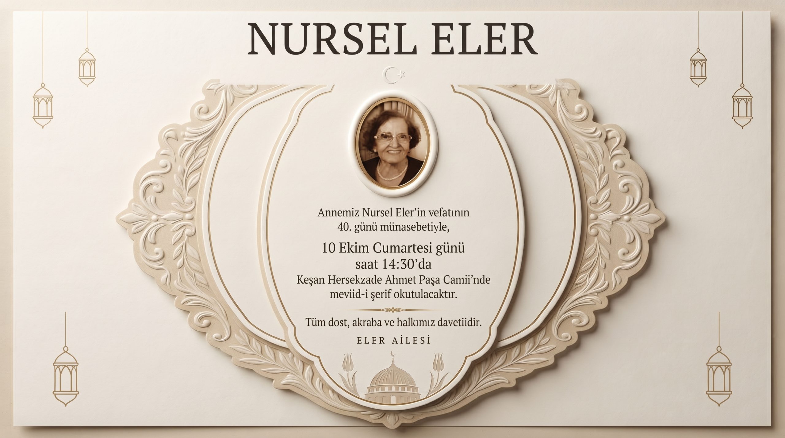 Nursel Eler, Vefatının 40. gününde mevlidle anılacak
