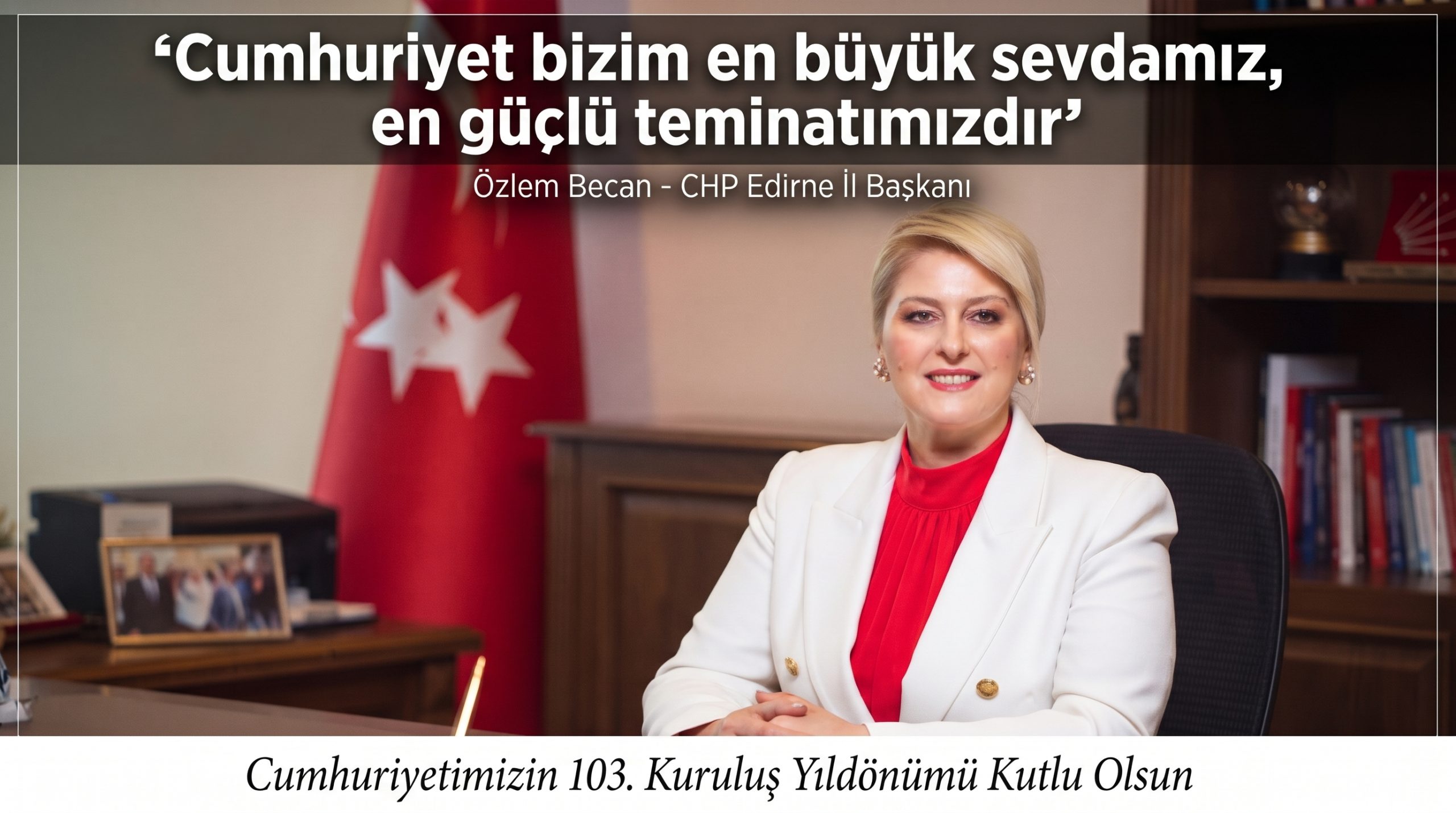 Becan “Cumhuriyet bizim en büyük sevdamız”