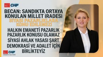 Becan: “Millet iradesi siyasi pazarlıklara konu edilemez!”