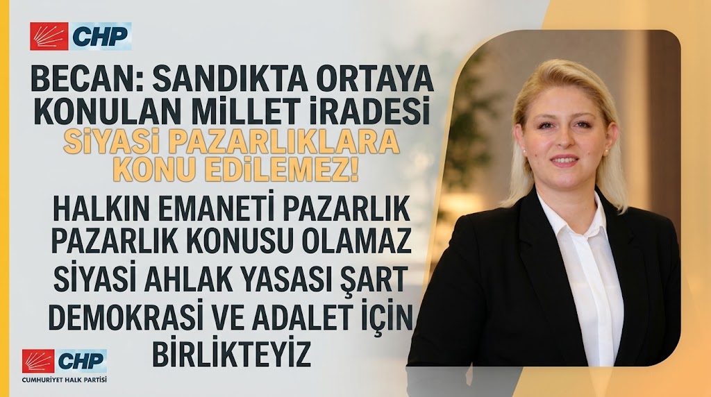 Becan: “Millet iradesi siyasi pazarlıklara konu edilemez!”