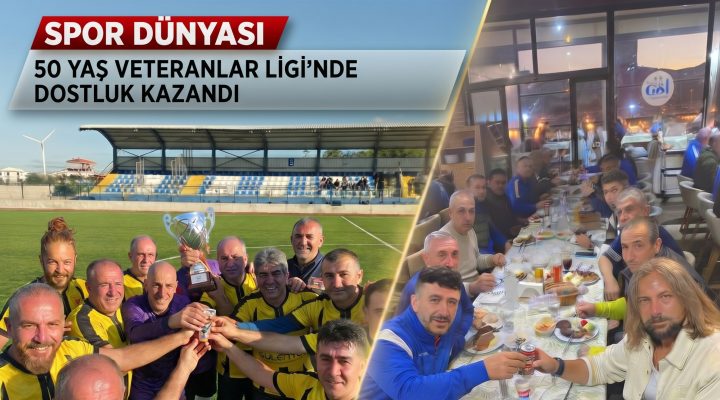 50 Yaş Veteranlar Ligi’nde dostluk kazandı