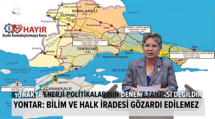 Yontar “Trakya sahipsiz değildir”