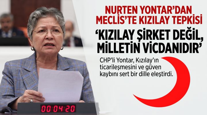 Yontar “Kızılay şirket değil, milletin vicdanıdır”