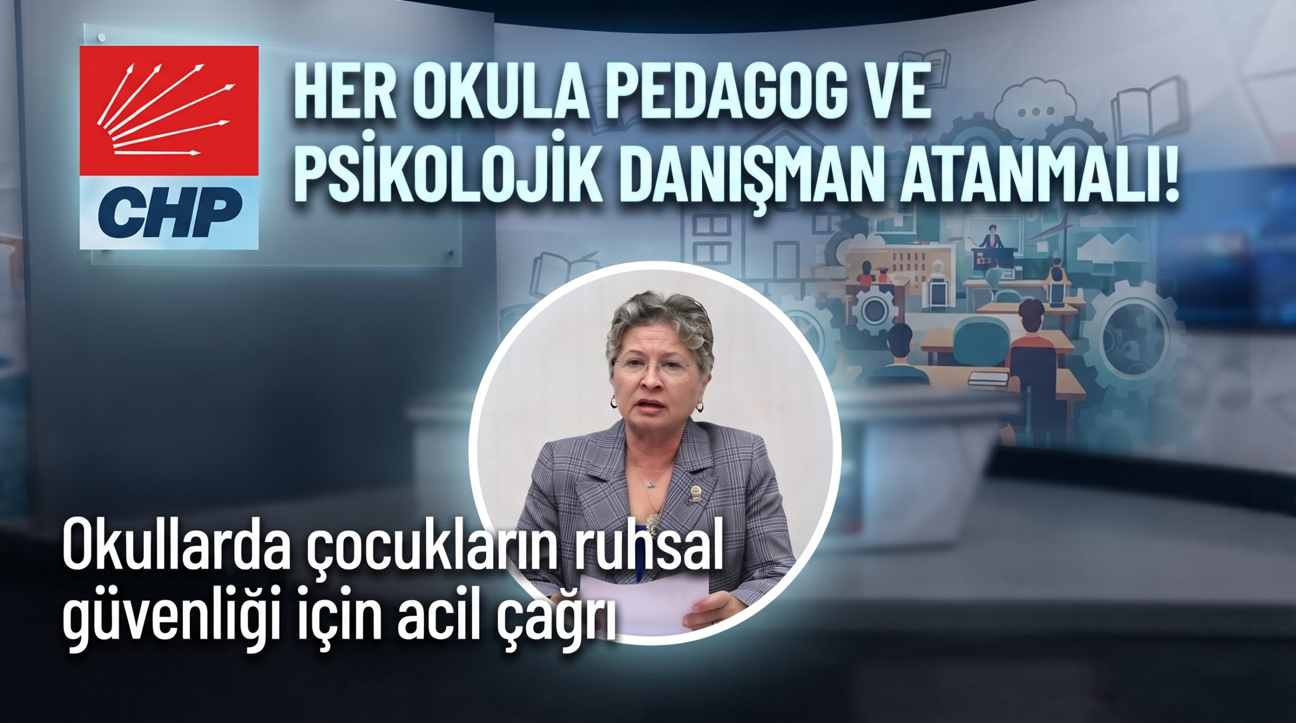 Yontar “Her okula en az bir pedagog ve psikolojik danışman atanmalı!”